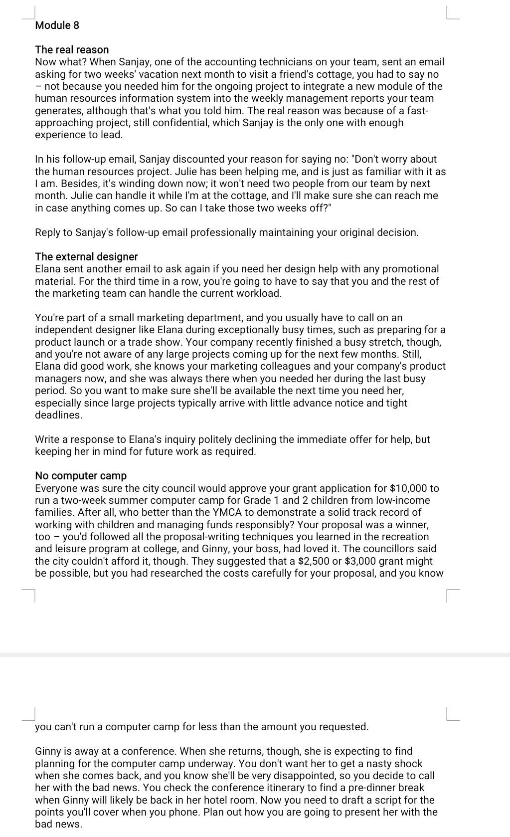 Module 8 The real reason Now what? When Sanjay,