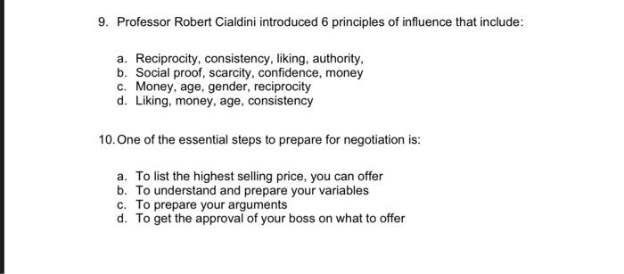 9. Professor Robert Cialdini introduced 6