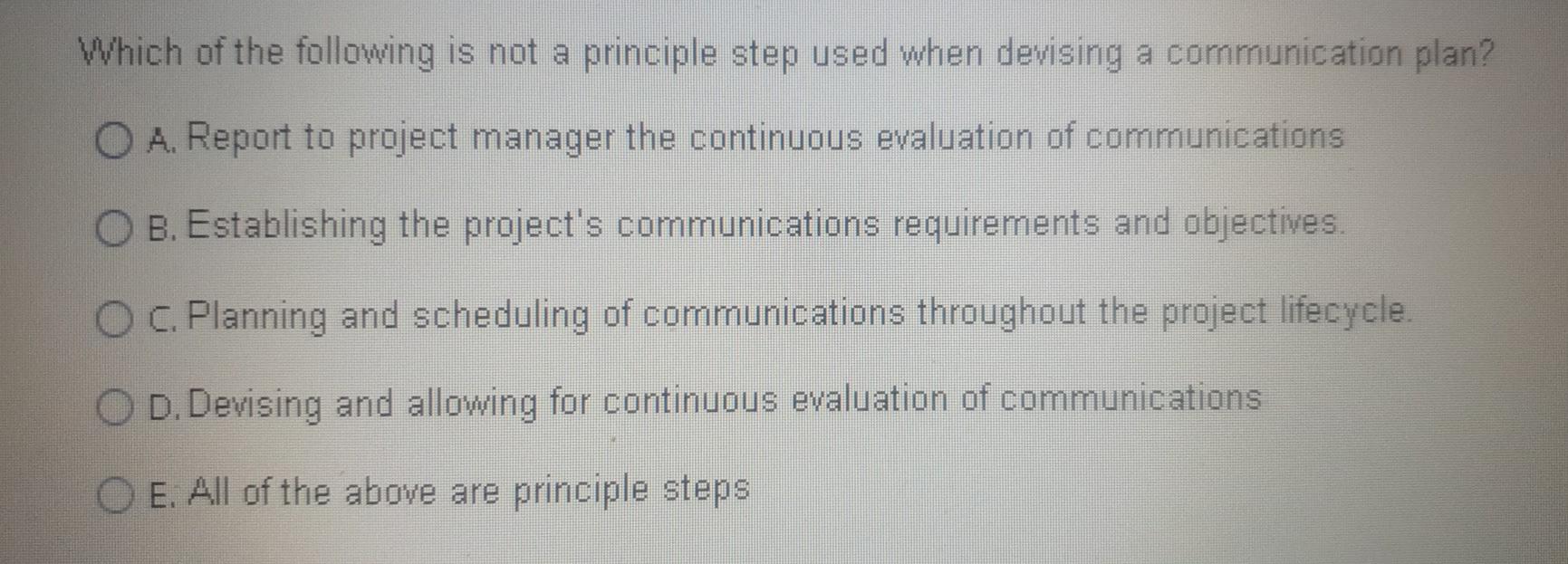 Which of the following is not a principle step
