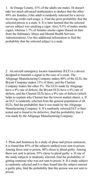 1. In Orange County, 51% of the adults are males.