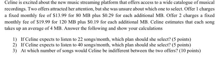 Celine is excited about the new music streaming