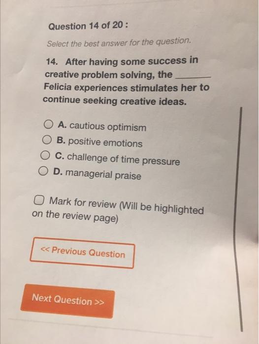 Question 14 of 20 : Select the best answer for