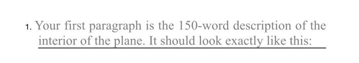 1. Your first paragraph is the 150-word