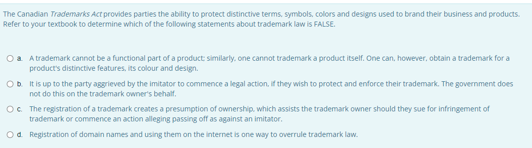 The Canadian Trademarks Act provides parties the