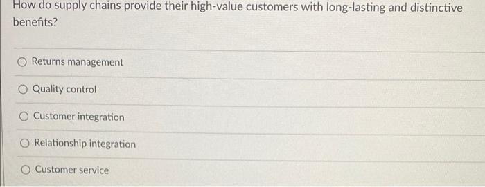 How do supply chains provide their high-value