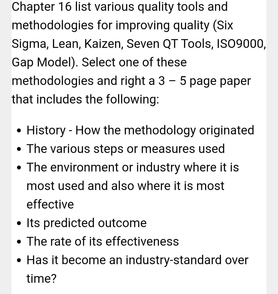 Chapter 16 list various quality tools and