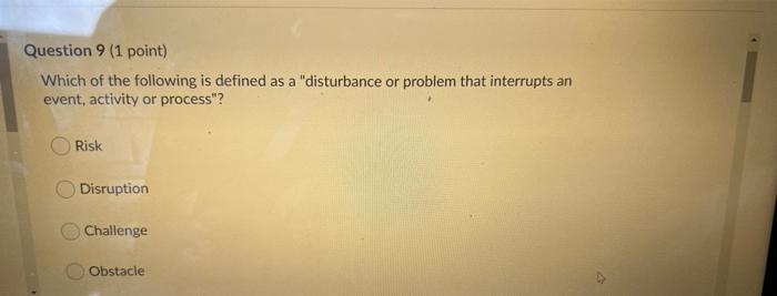 Question 9 (1 point) Which of the following is