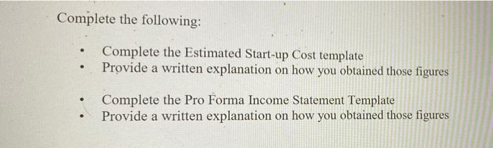 Complete the following: . Complete the Estimated