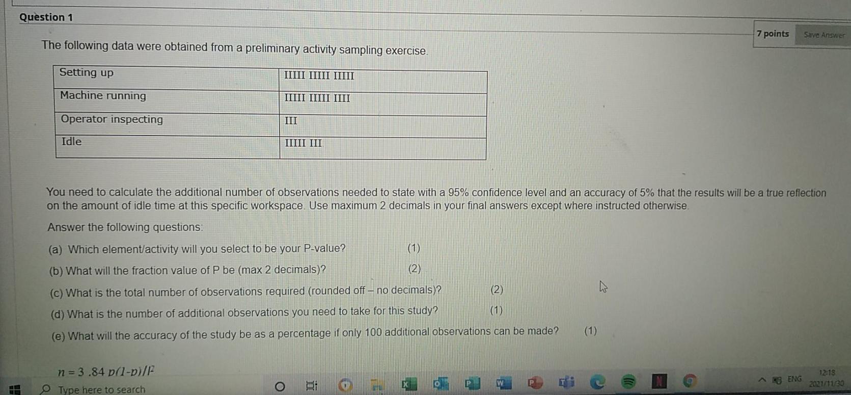 Question 1 7 points Save Answer The following