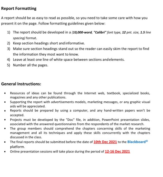 The project should be 10,000 Words and contain (