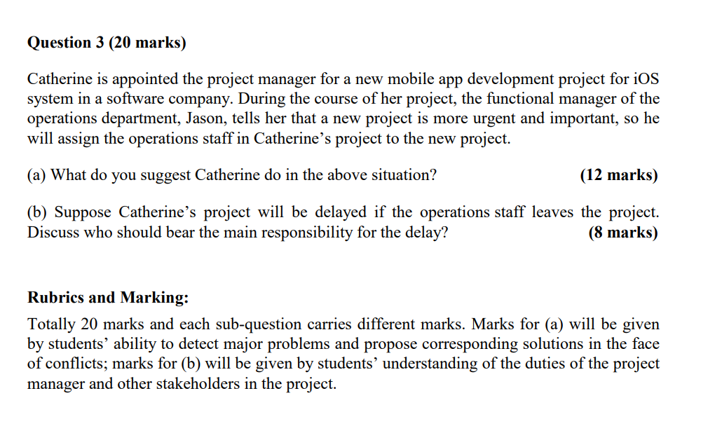 Question 3 (20 marks) Catherine is appointed the