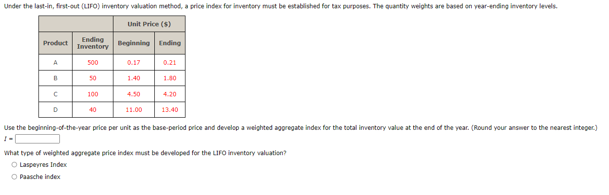 Under the last-in, first-out (LIFO) inventory