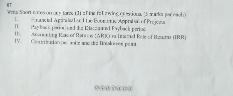 07 Write Short notes on any three (3) of the