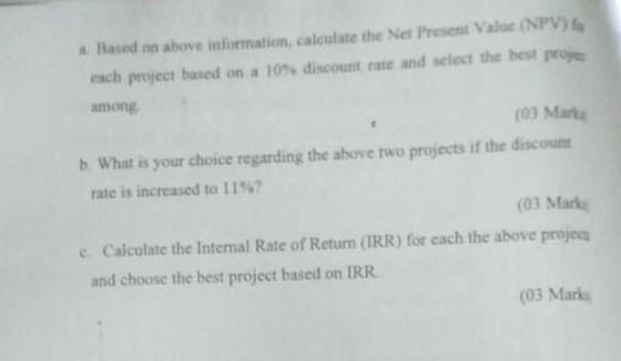 Based on above information, calculate the Net