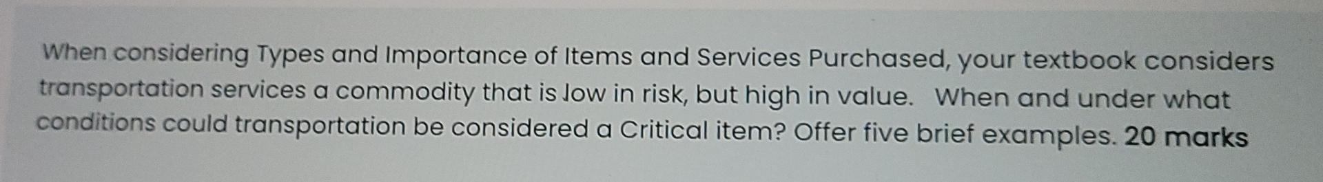 When considering Types and Importance of Items
