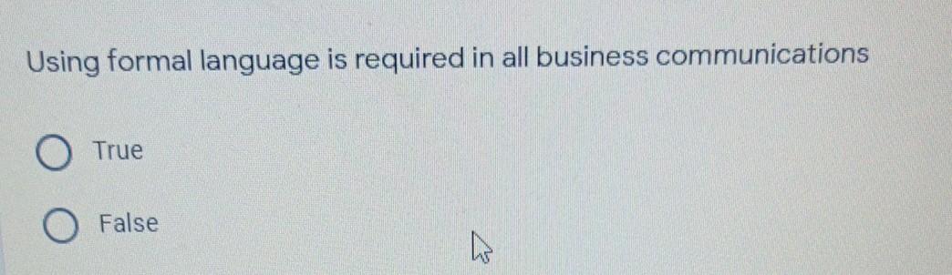 Using formal language is required in all business