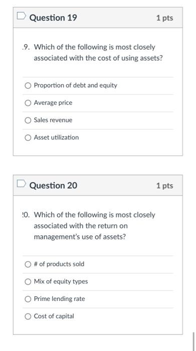 Question 19 1 pts 9. Which of the following is