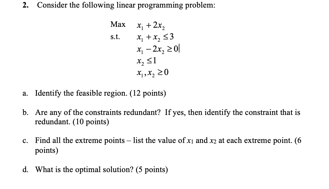 2. Consider the following linear programming
