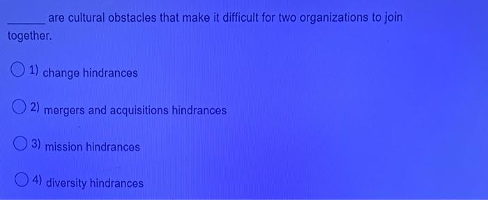 are cultural obstacles that make it difficult for