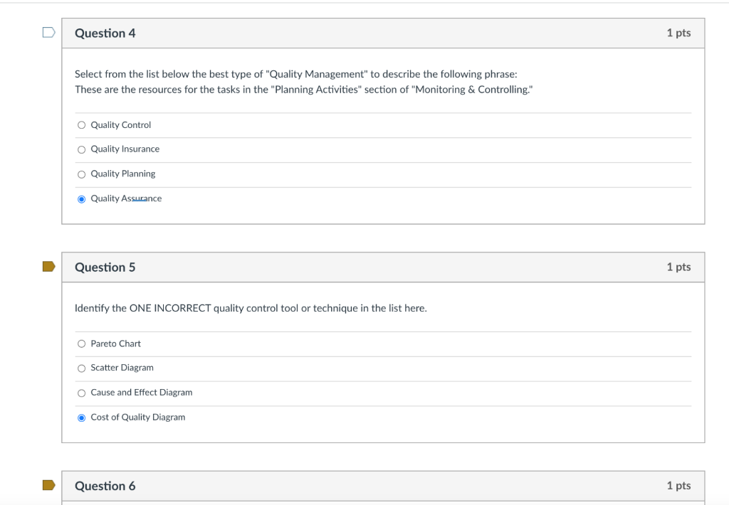 D Question 4 1 pts Select from the list below the