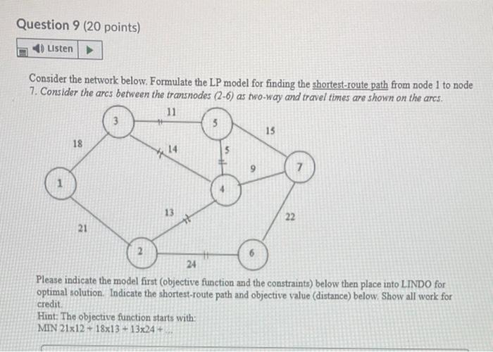 Question 9 (20 points) Listen Consider the