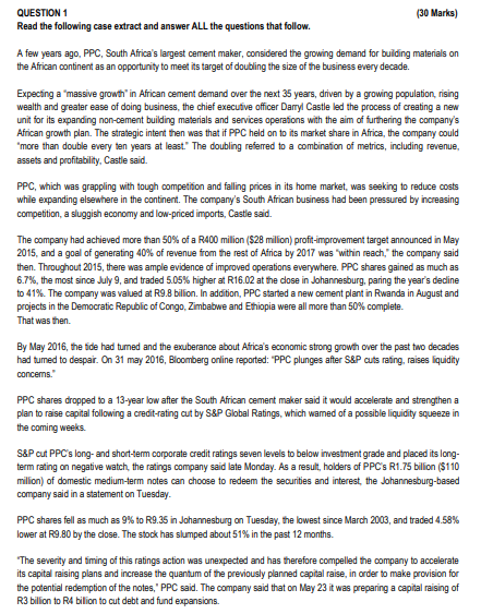 QUESTION 1 (30 Marks) Read the following case