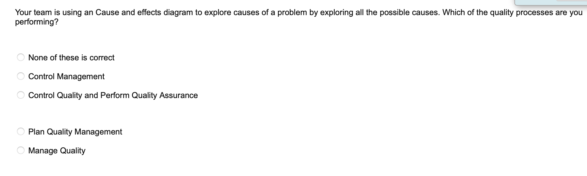 Your team is using an Cause and effects diagram