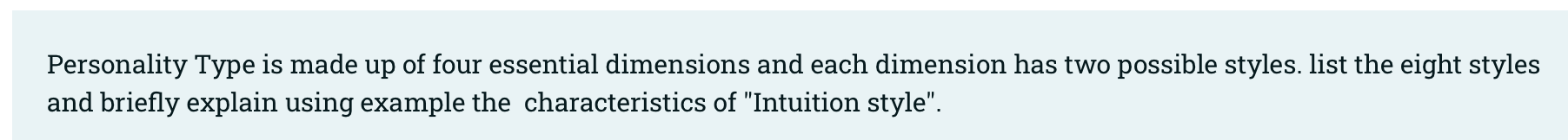 Personality Type is made up of four essential