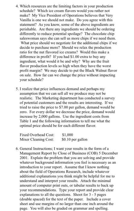 4. Which resources are the limiting factors in