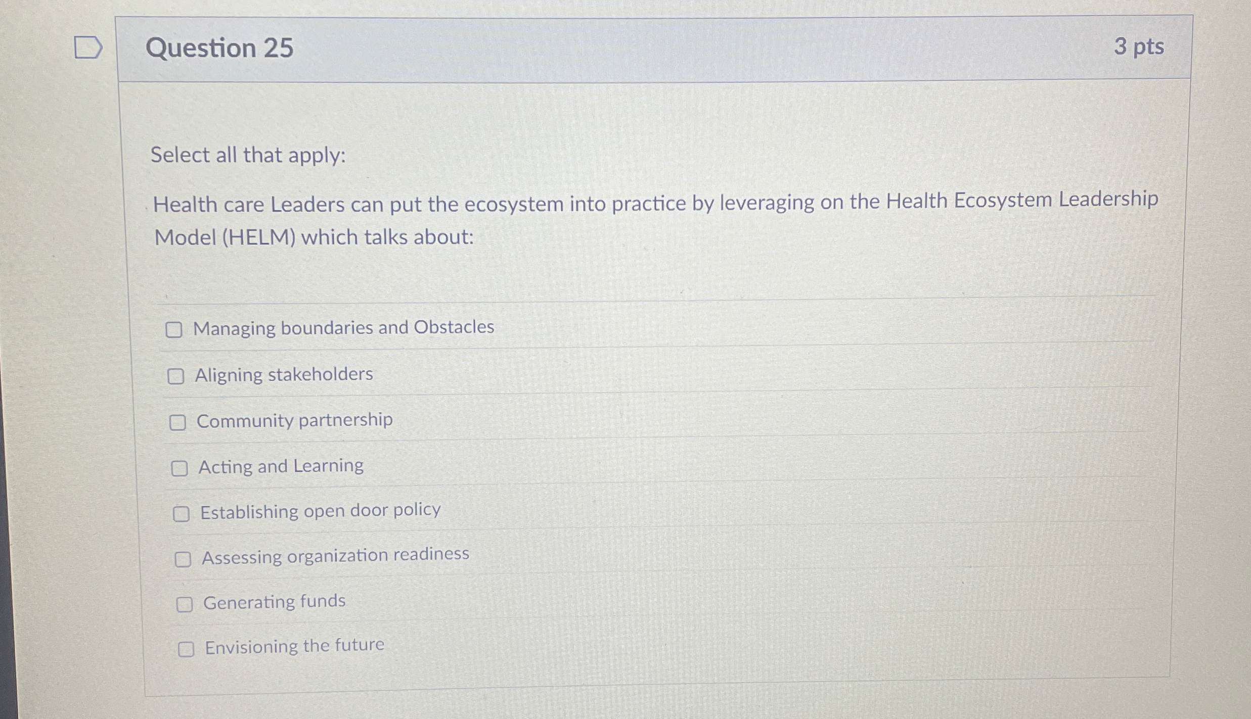 Question 2 5 3 pts Select all that apply: Health