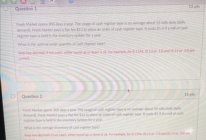 please help 15 pts Question 1 Fresh Market opens