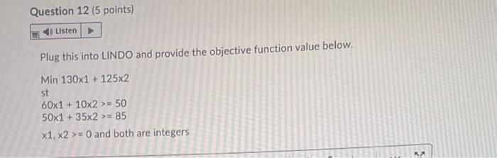 Question 12 (5 points) Listen Plug this into