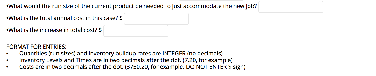 QUESTION 2 A company is about to begin production