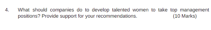 4. What should companies do to develop talented
