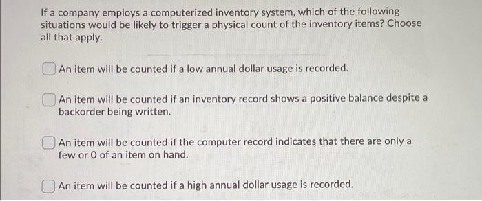 n If a company employs a computerized inventory