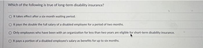 Which of the following is true of long-term