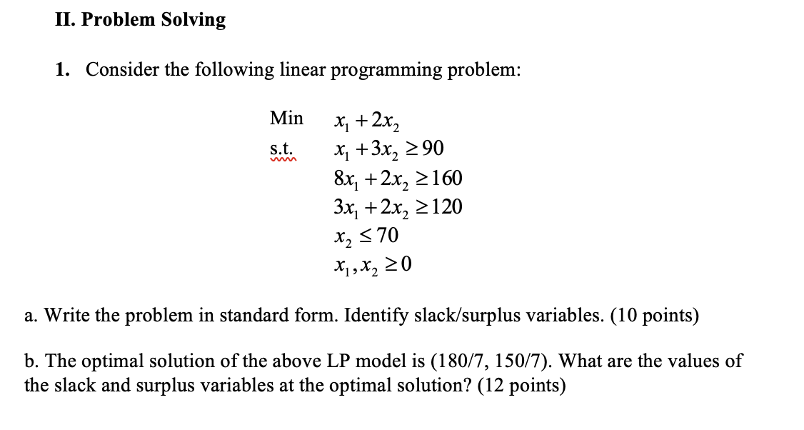 II. Problem Solving 1. Consider the following