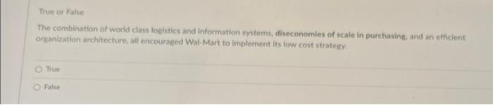 True or False The combination of world class