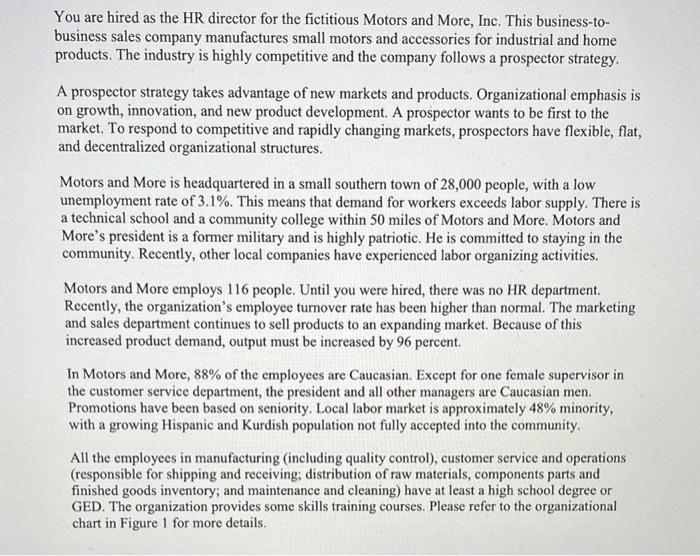 You are hired as the HR director for the