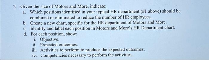 You are hired as the HR director for the