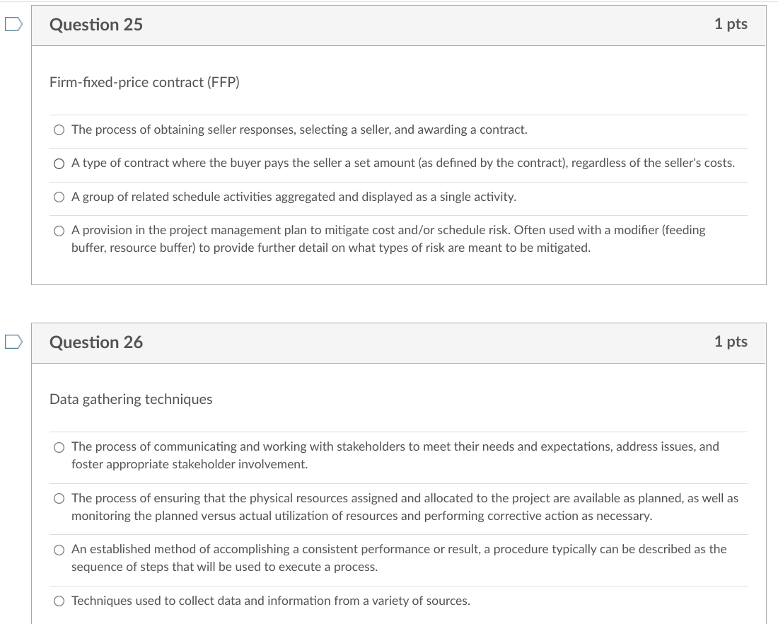 Question 25 1 pts Firm-fixed-price contract (FFP)