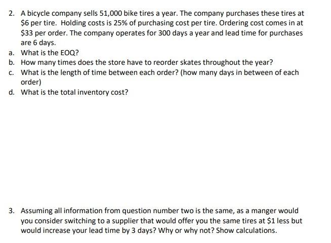 2. A bicycle company sells 51,000 bike tires a