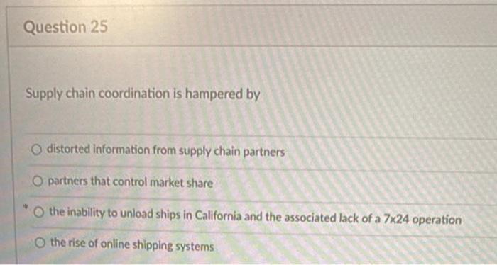 Question 26 Lack of coordination decreases O
