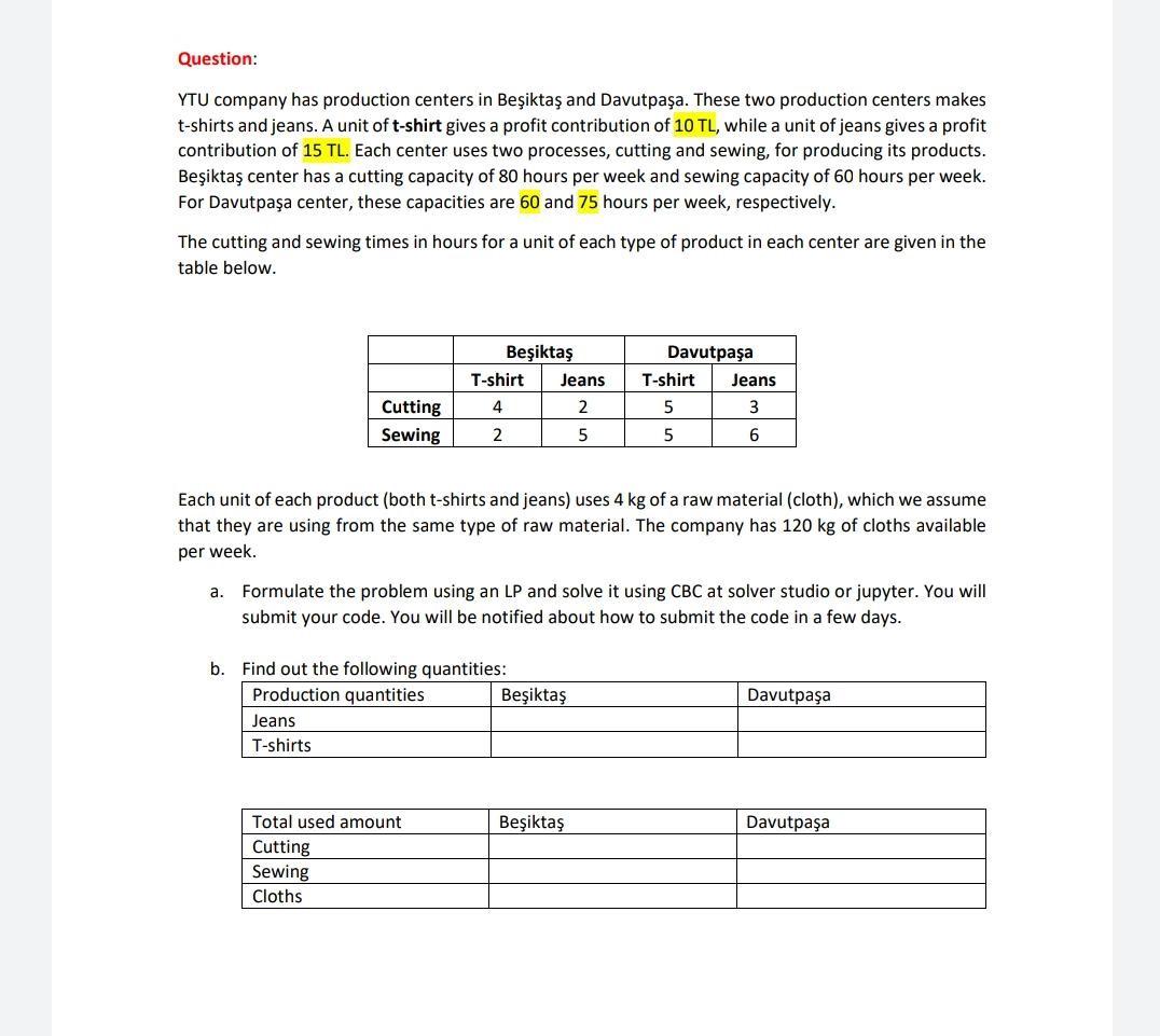 Question: YTU company has production centers in