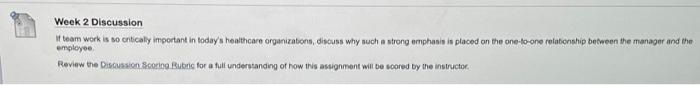 Week 2 Discussion It team work is so crtically