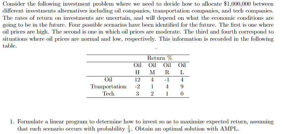 Consider the following investment problem where