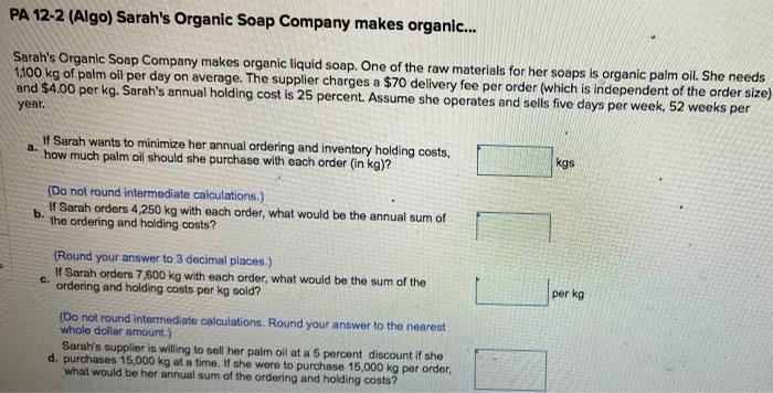 PA 12-2 (Algo) Sarah's Organic Soap Company makes