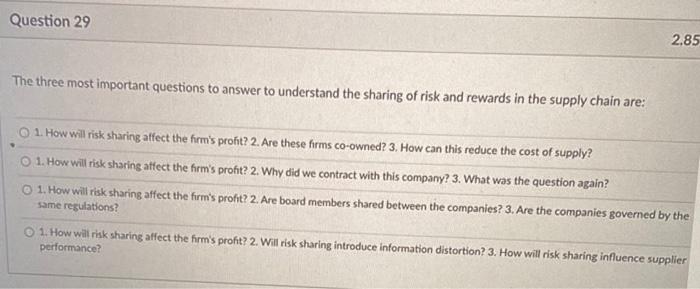 Question 29 2.85 The three most important