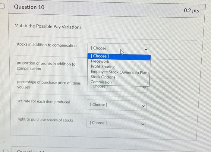 > Question 9 0.2 pts Match the Training Methods