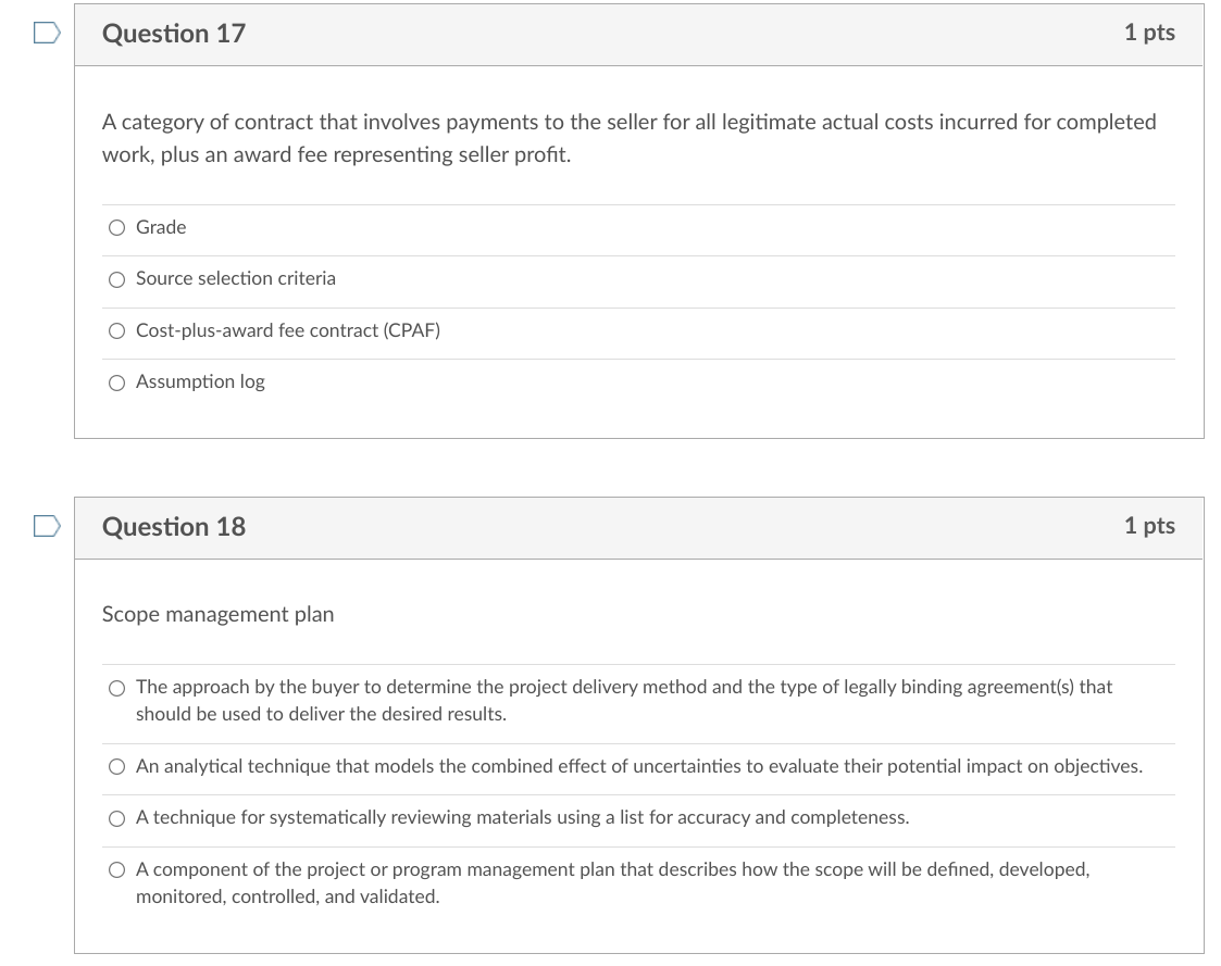 Question 13 1 pts An uncertain event or condition